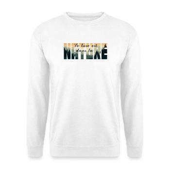 Le luxe est dans la NATURE - Sweat-shirt Unisexe - blanc - Devant