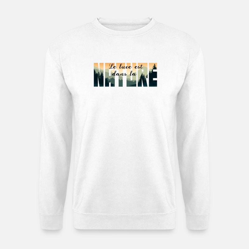 Luxury is in NATURE - Unisex Sweatshirt - white