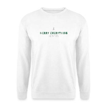 Merry Everything and So Forth –Weihnachtsstatement - Unisex Pullover - Weiß - Vorne - Alina (178cm) & Michal (187cm)