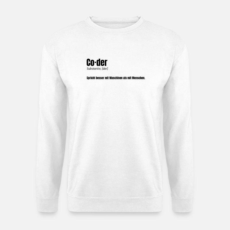 Coder - witziges Design für Entwickler - Unisex Pullover - Weiß