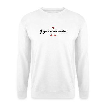 JOYEUX ANNIVERSAIRE. HAPPY BIRTHDAY. COEUR. I LOVE - Sweat-shirt Unisexe - blanc - Devant