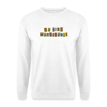 Tu es merveilleuse - Sweat-shirt Unisexe - blanc - Devant