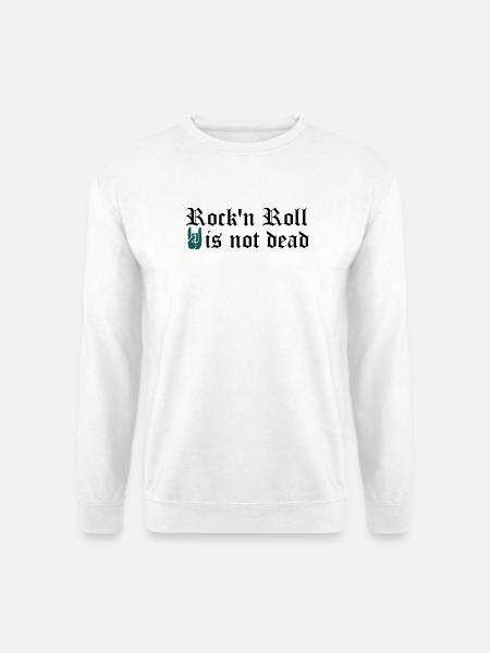 Le Rock'n Roll n'est pas mort - personnalisable - Sweat-shirt Unisexe - blanc