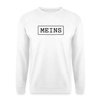 Meins - Unisex Pullover - Weiß - Vorne