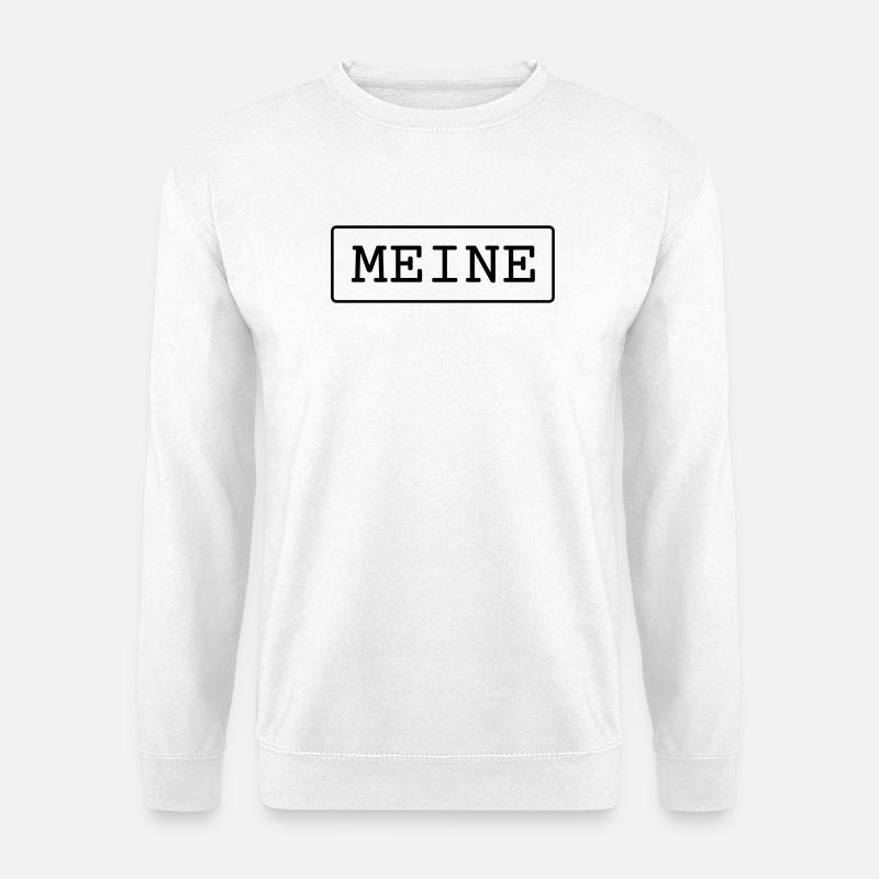 Meine Eigentum Besitz Geschenk - Unisex Pullover - Weiß