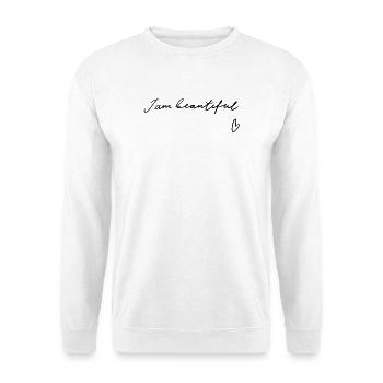 Je suis belle - Lettrage à la main - Sweat-shirt Unisexe - blanc - Devant