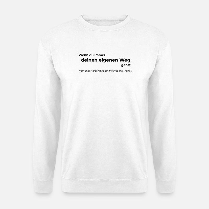 Motivationstrainer - Unisex Pullover - Weiß