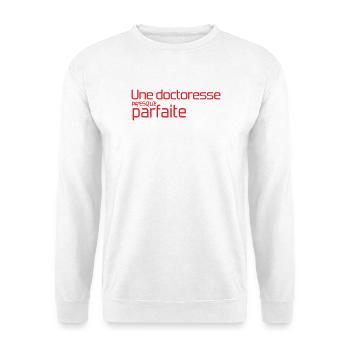 Une doctoresse presque parfaite humour - Sweat-shirt Unisexe - blanc - Devant