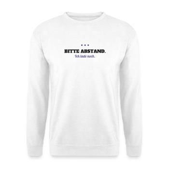 Bitte Abstand – ich lade noch - Unisex Pullover - Weiß - Vorne - Alina (178cm) & Michal (187cm)