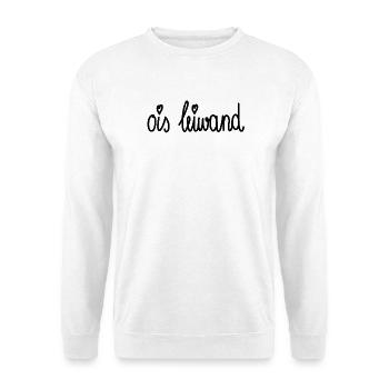 Ois leiwand! Dialekt Mundart Wien Österreich - Unisex Pullover - Weiß - Vorne