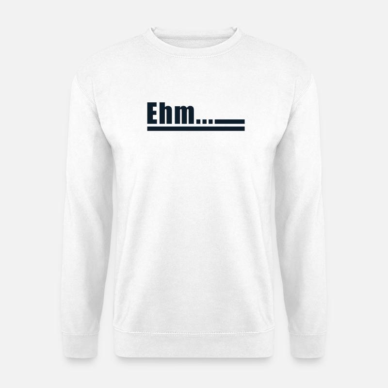 Ehm-Stellungnahme - Unisex Pullover - Weiß