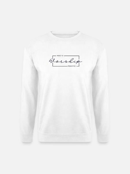 🙏Zum Gottesdienst gemacht – Psalm 95,1 Christliches T-Shirt - Unisex Pullover - Weiß