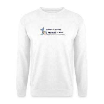 Mermaid by Choice – Magical Watercolor Saying - Unisex Sweatshirt - white - Front