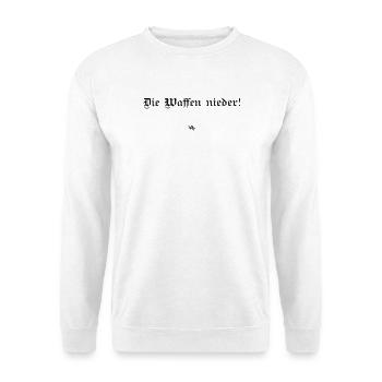 Bertha von Suttner - Die Waffen nieder! - Unisex Pullover - Weiß - Vorne