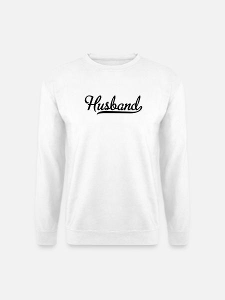 6061912 119088854 husband - Unisex Sweatshirt - white
