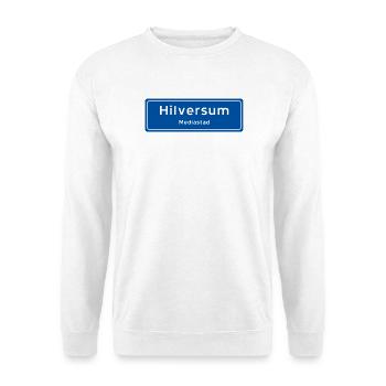 Hilversum Ortsschild - Unisex Pullover - Weiß - Vorne