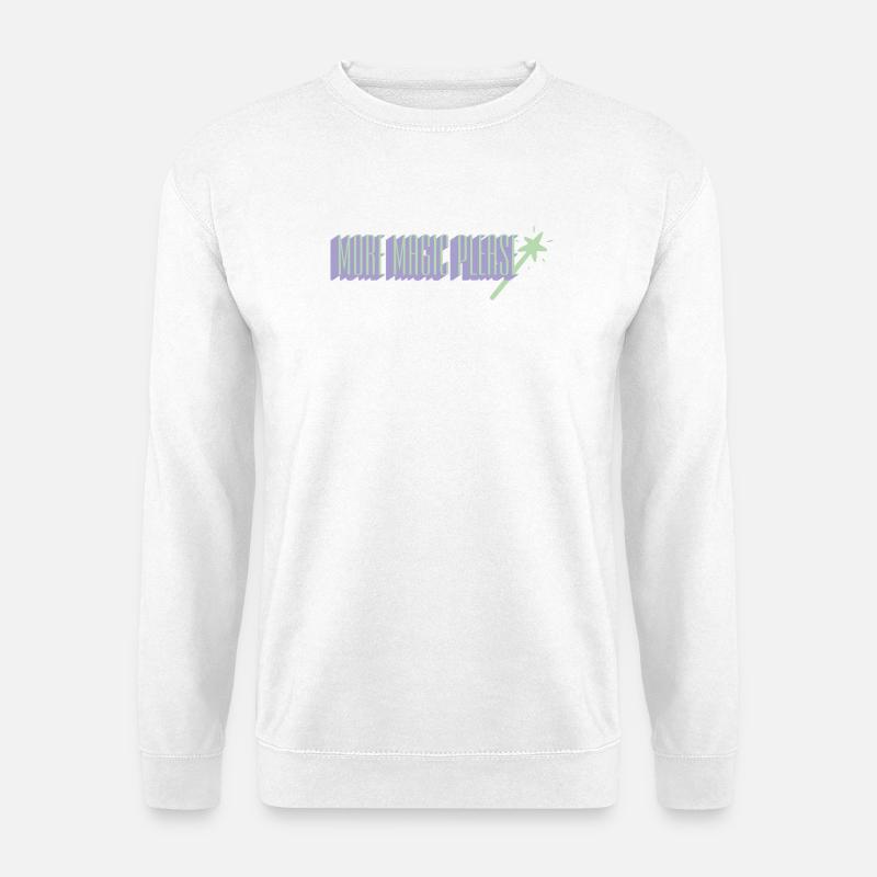 More Magic Please Wand Art - Unisex Sweatshirt - white