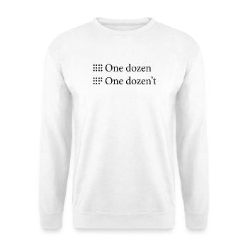 One Dozen, One Dozen't - Unisex Sweatshirt - white - Front