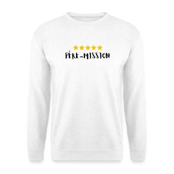 Père-Mission - Cadeau spécial Fête des Pères - Sweat-shirt Unisexe - blanc - Devant