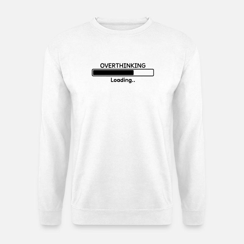 Überdenken Laden Lustiges Zitat - Unisex Pullover - Weiß