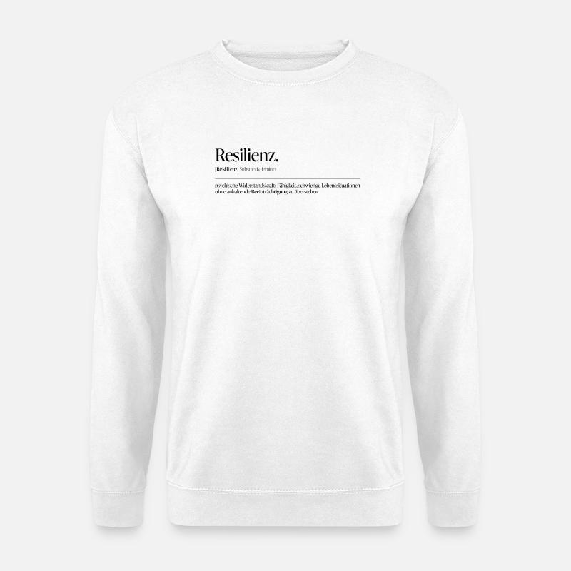 Resilienz - Unisex Pullover - Weiß