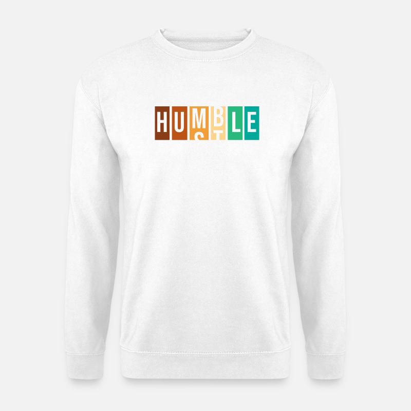Workaholic Humble - Unisex Sweatshirt - white
