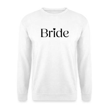 Bride  - Unisex Pullover - Weiß - Vorne