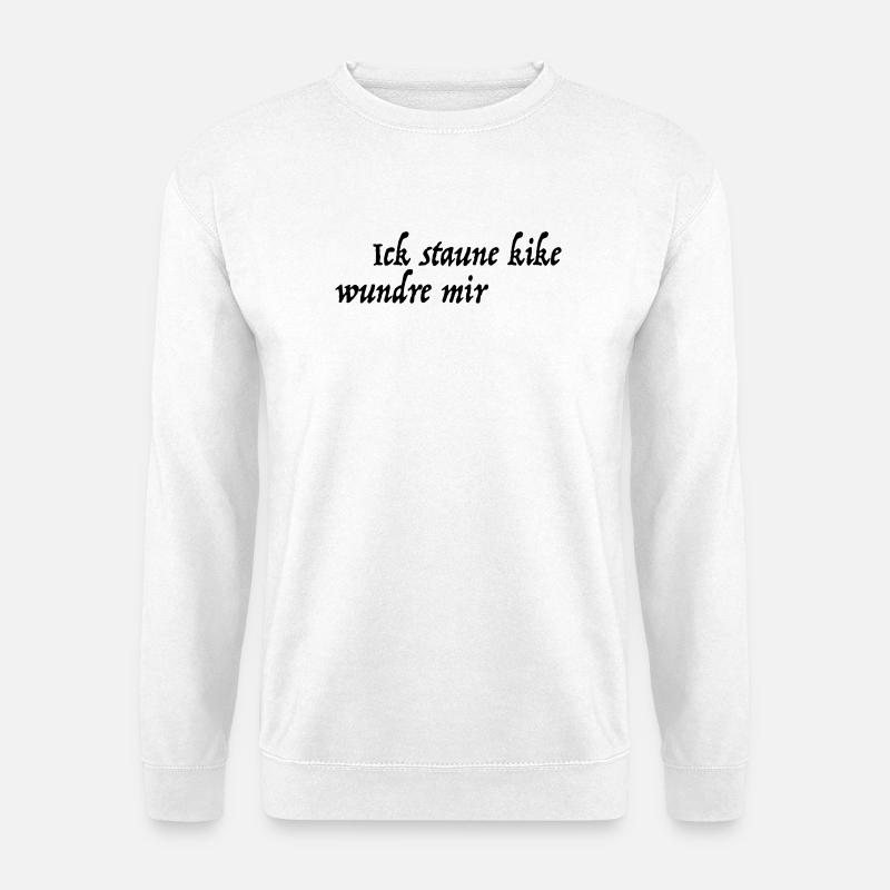 I'm amazed kike wound me - Unisex Sweatshirt - white