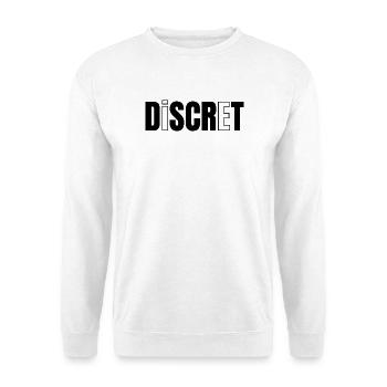 DISKRET! - Unisex Pullover - Weiß - Vorne
