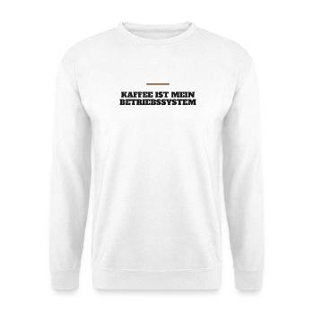 Kaffee ist mein Betriebssystem - Unisex Pullover - Weiß - Vorne - Alina (178cm) & Michal (187cm)