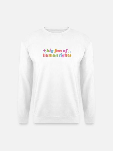 Großer Fan von Menschenrechten - Unisex Pullover - Weiß