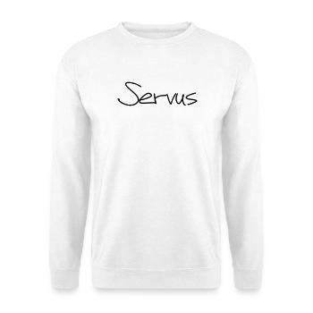 Servus Hallo Gruß Begrüßung Tschüss Geschenk - Unisex Pullover - Weiß - Vorne