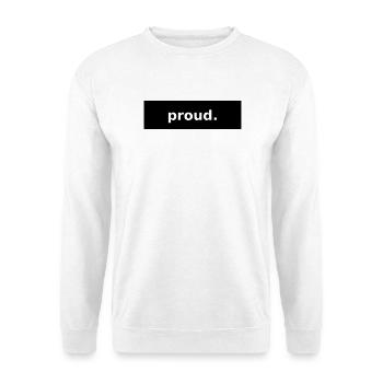 fier - Sweat-shirt Unisexe - blanc - Devant
