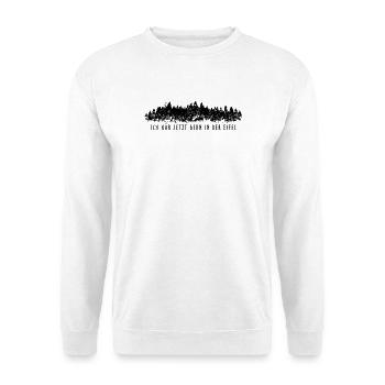 Ich wär jetzt gern in der Eifel - Unisex Pullover - Weiß - Vorne