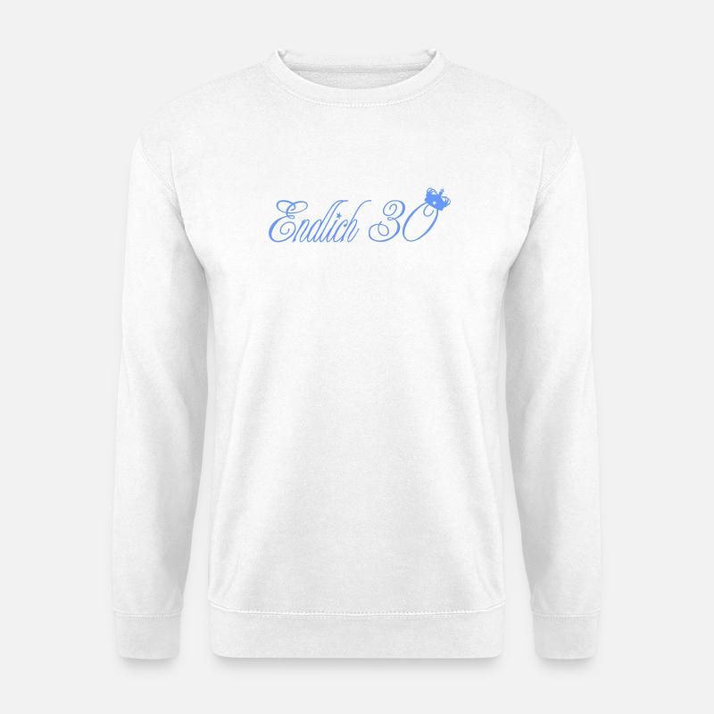 endlich_30 - Unisex Pullover - Weiß