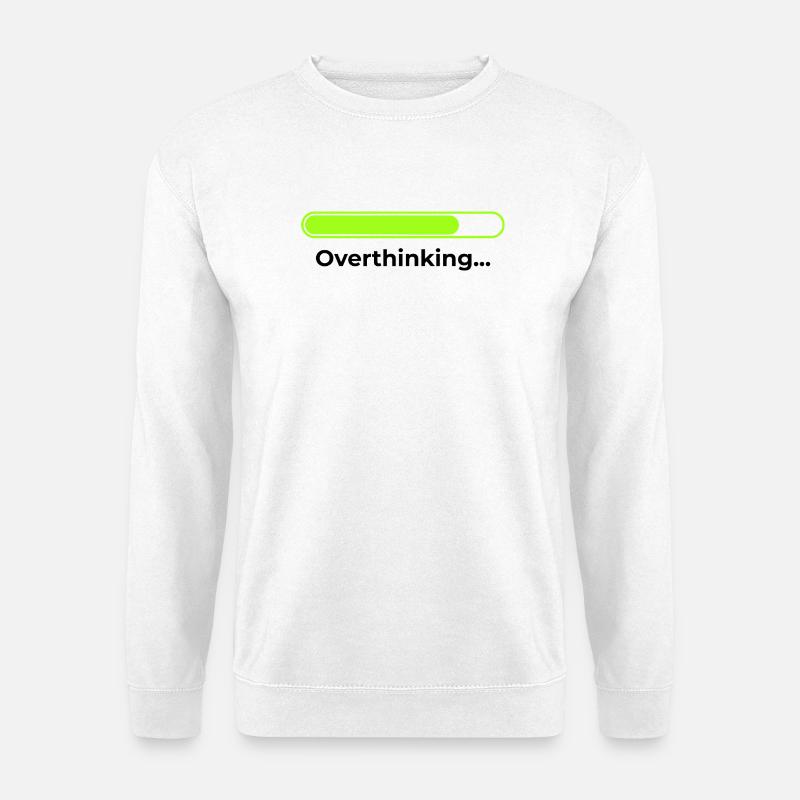 Overthinking - Unisex Pullover - Weiß