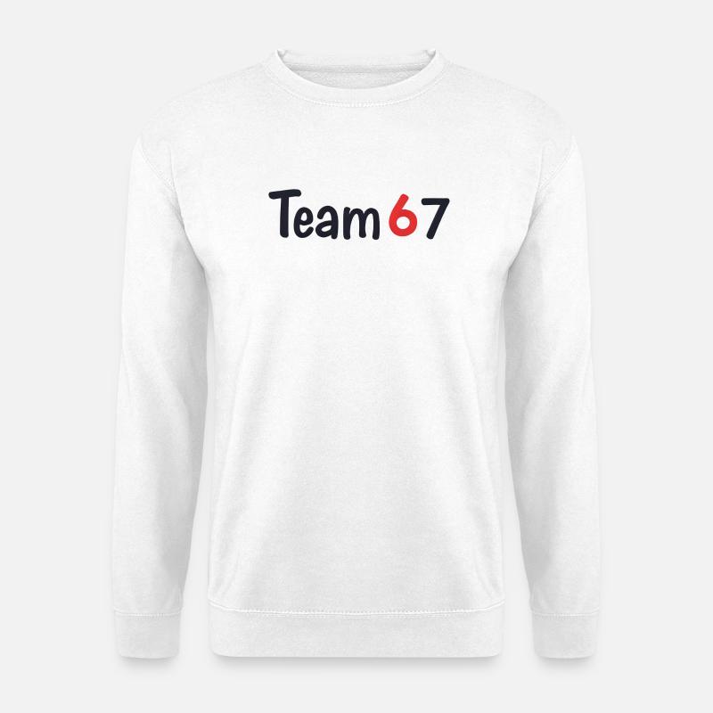 Team 6 7 – Kollektives Textdesign - Unisex Pullover - Weiß