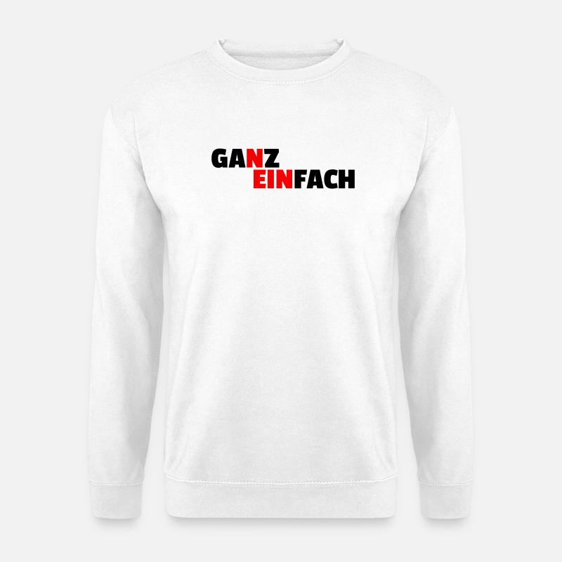 GANZ EINFACH NEIN - Unisex Pullover - Weiß