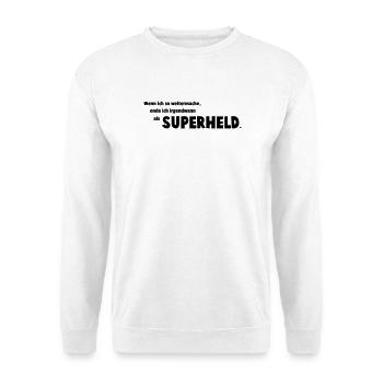 Superheld - Unisex Pullover - Weiß - Vorne