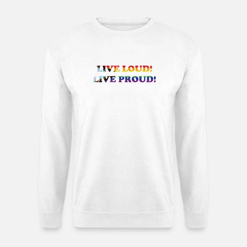 Queer - Live Loud - Live Proud - Unisex Pullover - Weiß