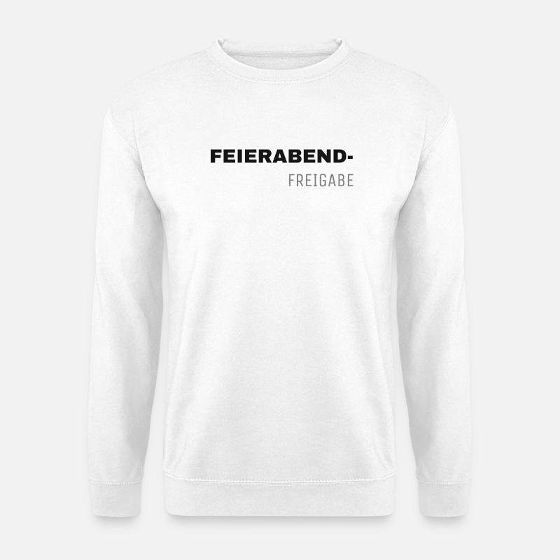 After-work release – shirt with attitude - Unisex Sweatshirt - white