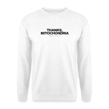 Biologie - Thanks Mitochondria - Wissenschaft - Unisex Pullover - Weiß - Vorne - Alina (178cm) & Michal (187cm)
