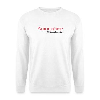 Amoureuse et heureuse - Sweat-shirt Unisexe - blanc - Devant