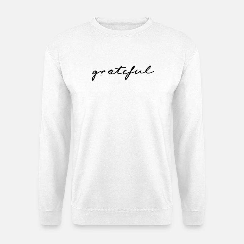 grateful - Unisex Pullover - Weiß