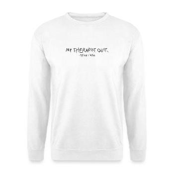 Therapie-Aus: Ich glaube, ich hab gewonnen - Unisex Pullover - Weiß - Vorne