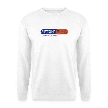 Electronic Music - Unisex Sweatshirt - white - Front