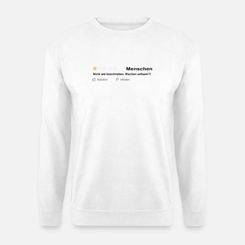 Menschen Bewertung - Riechen seltsam  - Unisex Pullover - Weiß