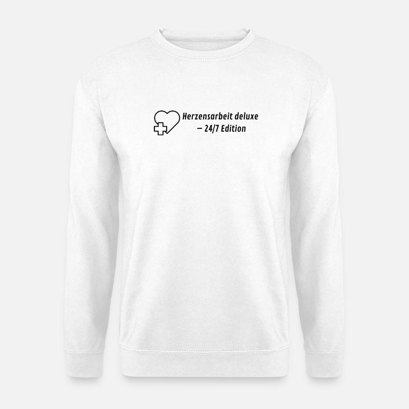 Herzensarbeit deluxe - 24/7 Edition - Unisex Pullover - Weiß