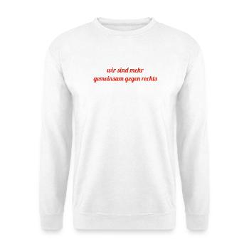 Wir sind mehr - gemeinsam gegen Rechts - Unisex Pullover - Weiß - Vorne - Alina (178cm) & Michal (187cm)