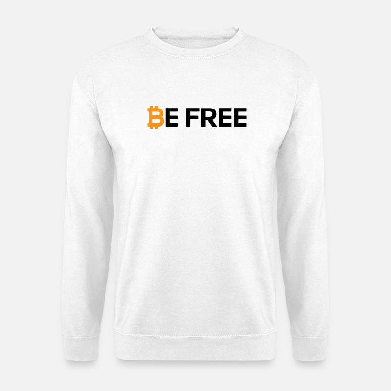 Bitcoin Be Free - Unisex Pullover - Weiß